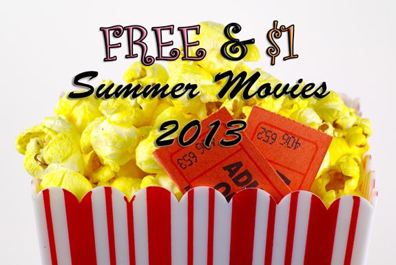 FREE or $1 Summer 2013 Movies at Your Local Theaters (AMC, Cobb, Cinemark, Regal, Muvico, Marquee & Showcase Theaters)