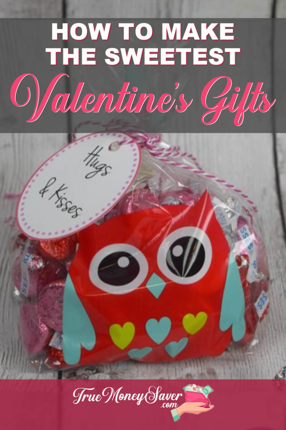 How To Make The Sweetest Hugs & Kisses Valentine\'s Gifts (FREE Printable Tag)
