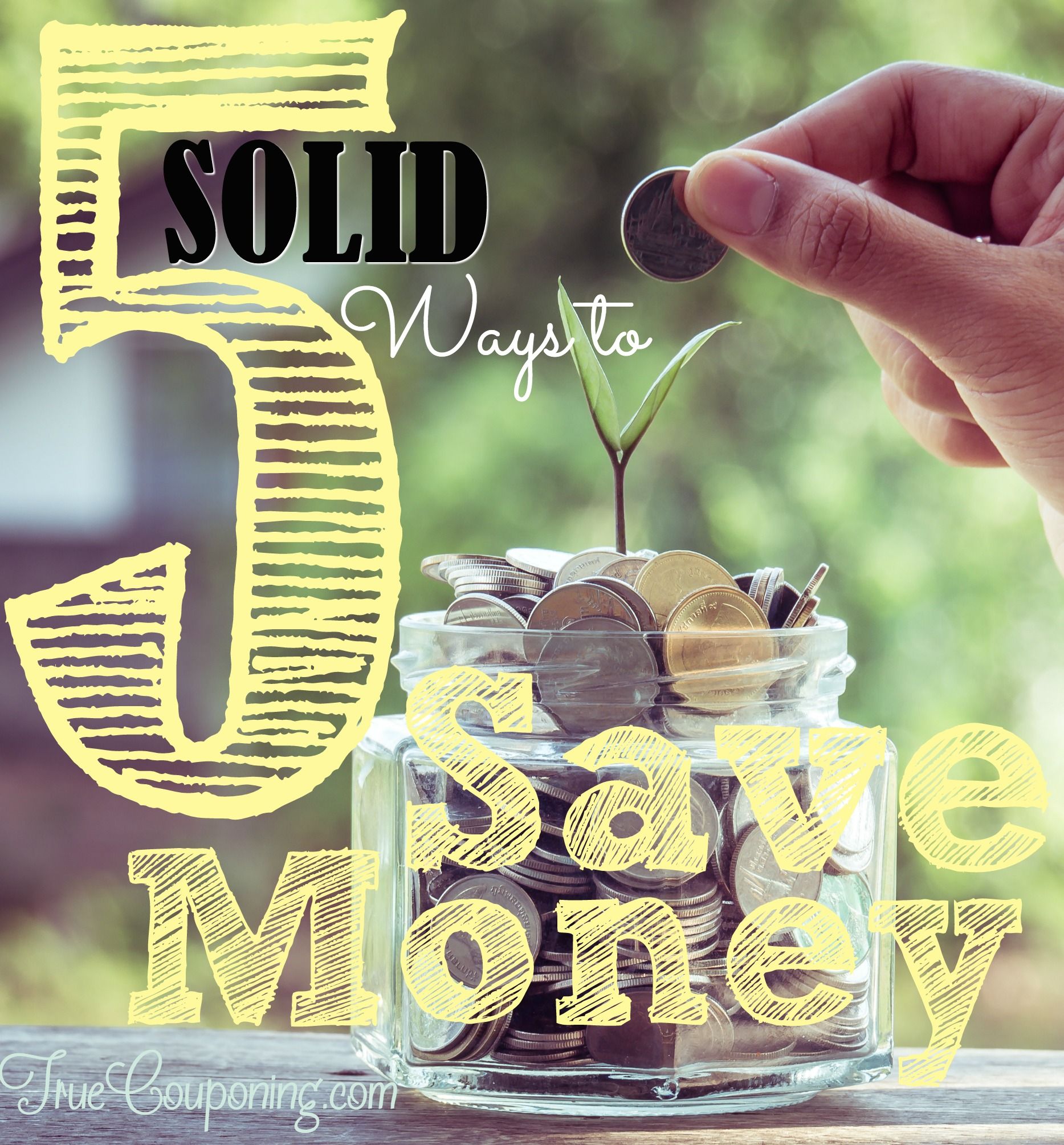Solid Ways to Save Money