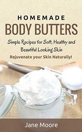 FREE 52 Homemade Body Butters eBook! {$11.69 Value}