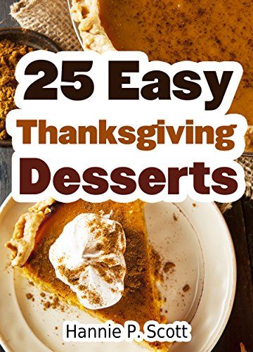 FREE 25 Easy Thanksgiving Desserts eCookbook!