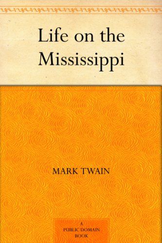 Free Life on the Mississippi eBook