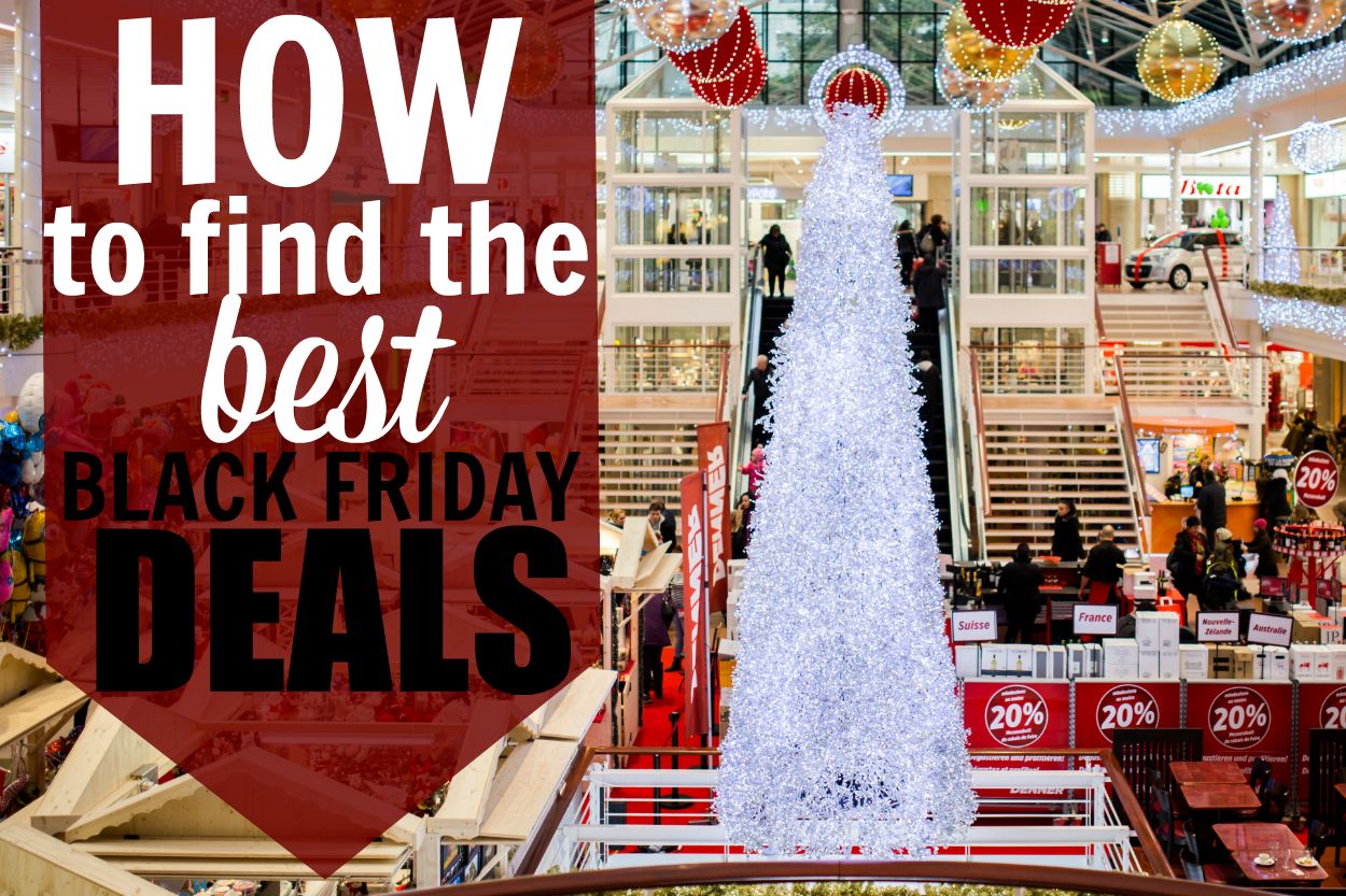How to Find the Best Black Friday Deals