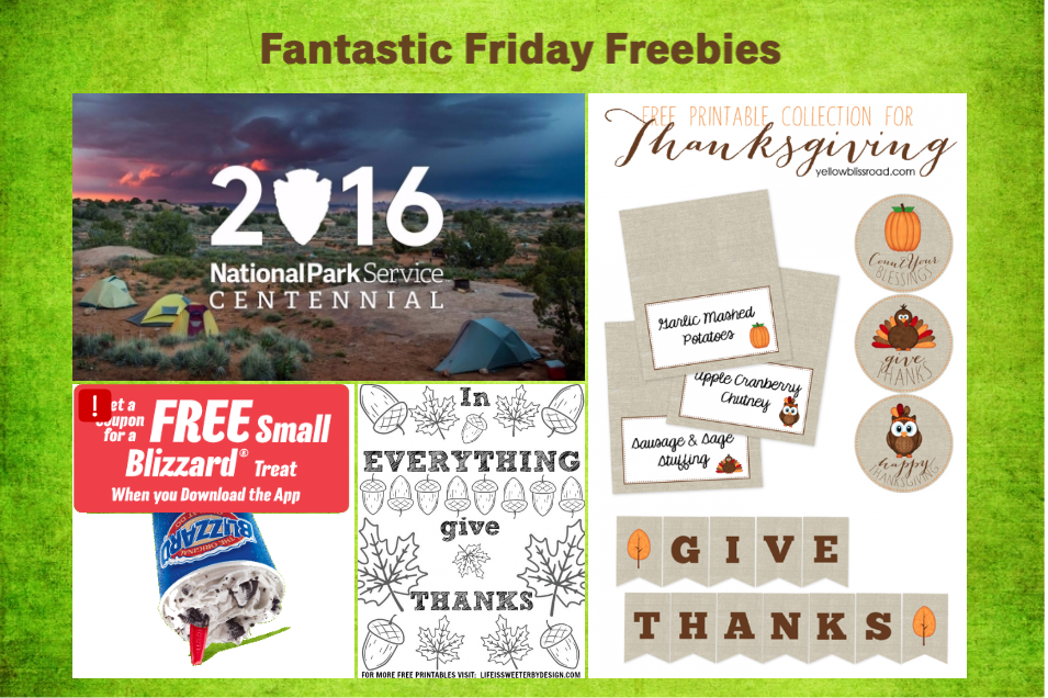 FOUR FREEbies:  Thanksgiving Thankful Coloring Page, Thanksgiving Decor Printables, National Park Admission and Dairy Queen Blizzard!