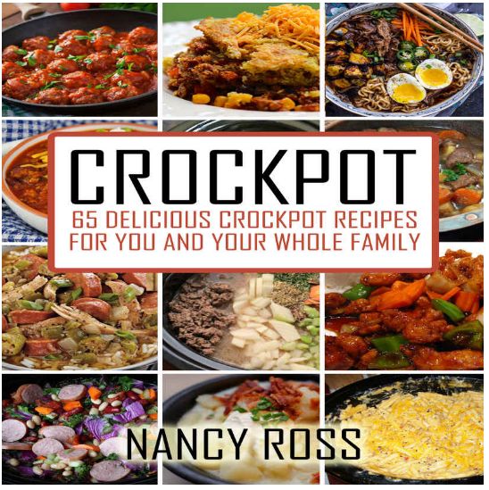 FREE 65 Crock Pot Recipes You & Your Family Will Love eCookbook!
