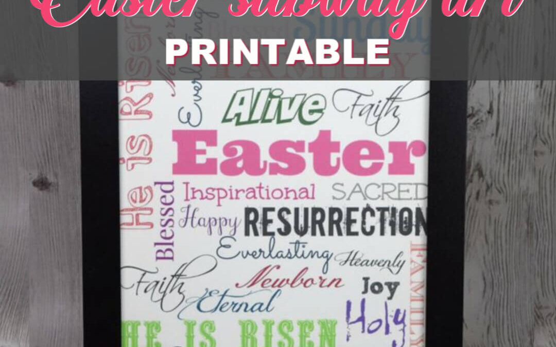 The Best Free Easter Subway Art Printable – Download Today!