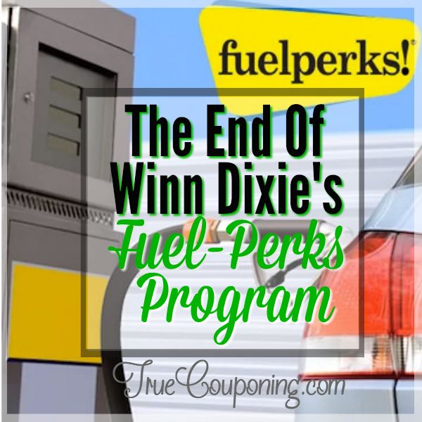 Winn Dixie's Fuel Perks Program Is Going Away {OR IS IT??!!}