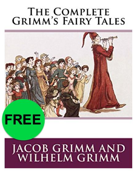 FREE Complete Grimm's Fairy Tales eBook!