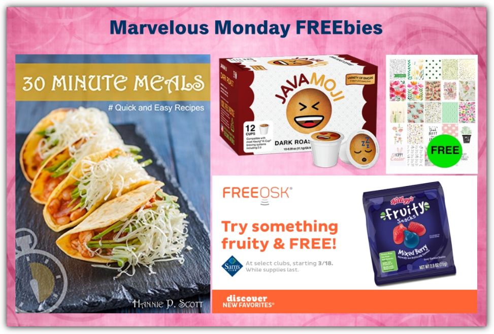 FOUR FREEbies: Fruity Snacks at Sam's Club, Quick & Easy 30 Minute Meals eCookbook, Emoji Coffee K-Cup and Adorable Spring Planner Printables!