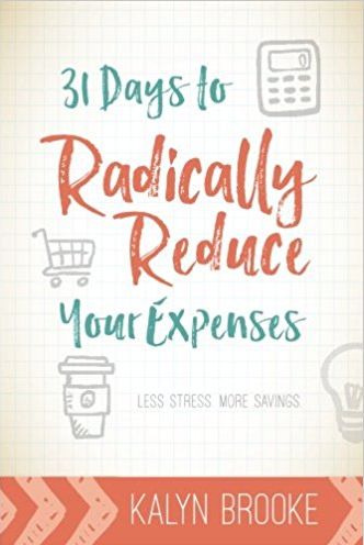 How to Radically Reduce Your Expenses over the Next 31 Days!