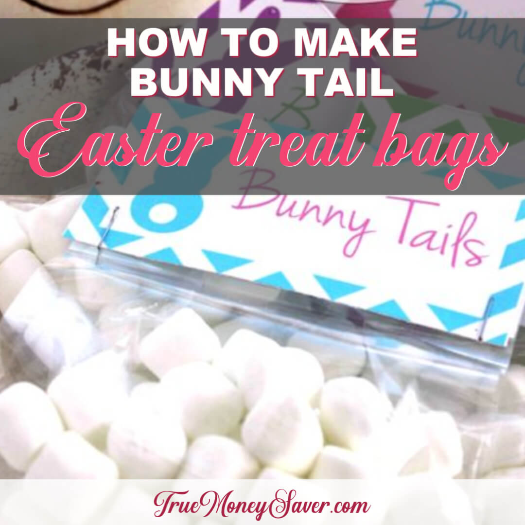 How To Make Bunny Tail Easter Treat Bags (With FREE Printable)