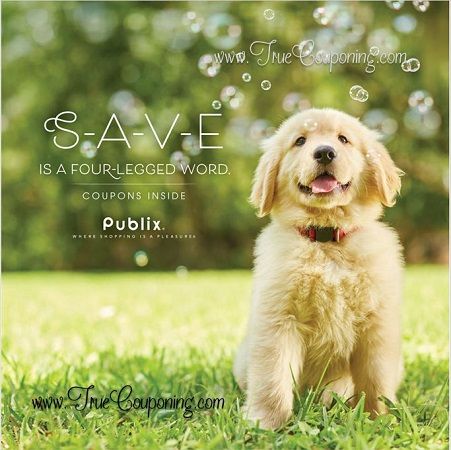 Publix "SAVE Is A Four-Legged Word" Coupon Booklet & Printables (Valid through 5/24/17)