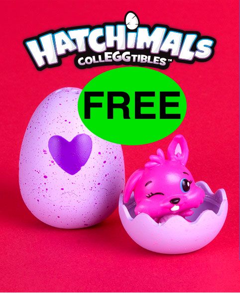 FREE Hatchimals CollEGGtible (plus more)!