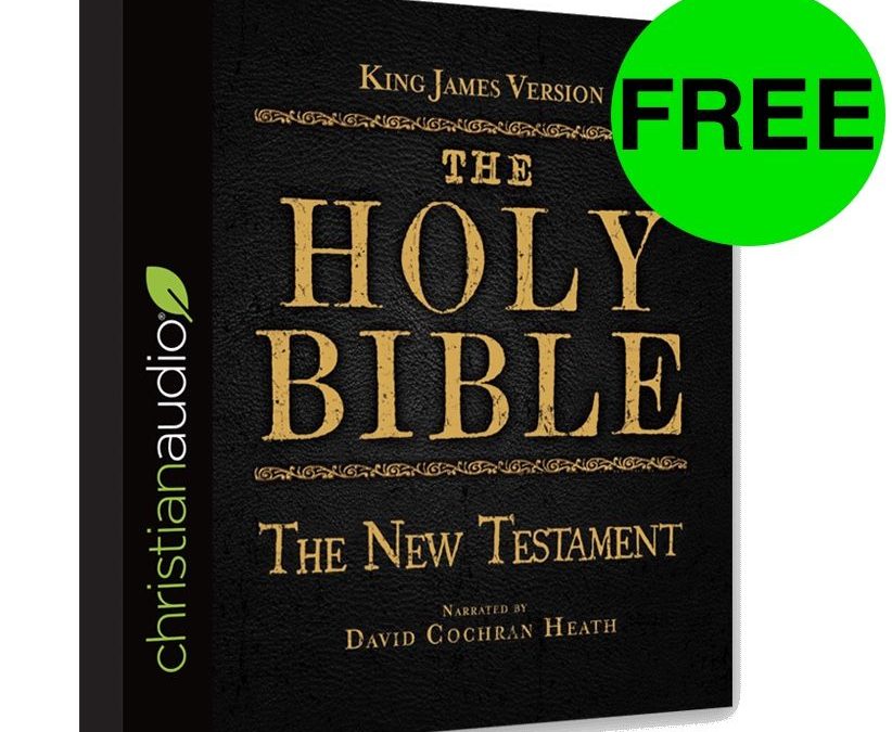 FREE New Testament Audio Version of the KJV Bible!