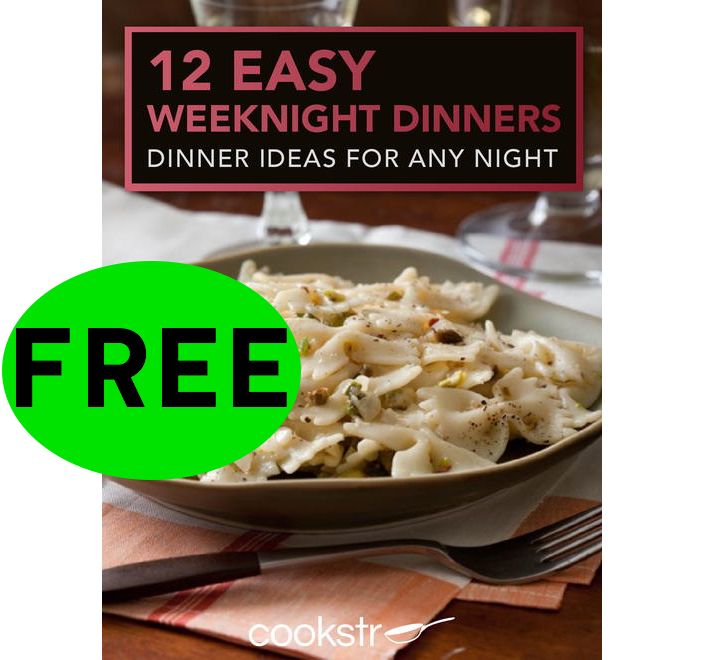 FREE Easy Weeknight Dinner eCookBook!
