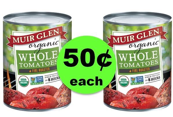PRINT NOW for 50¢ Muir Glen Organic Canned Tomatoes or Sauce at Publix! ~ Ends TONIGHT!