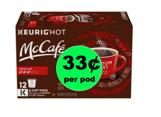 Stock Up Price! Pick Up McCafe Coffee Only 33¢ Each K-Cup at Walgreens! ~Going on Now!