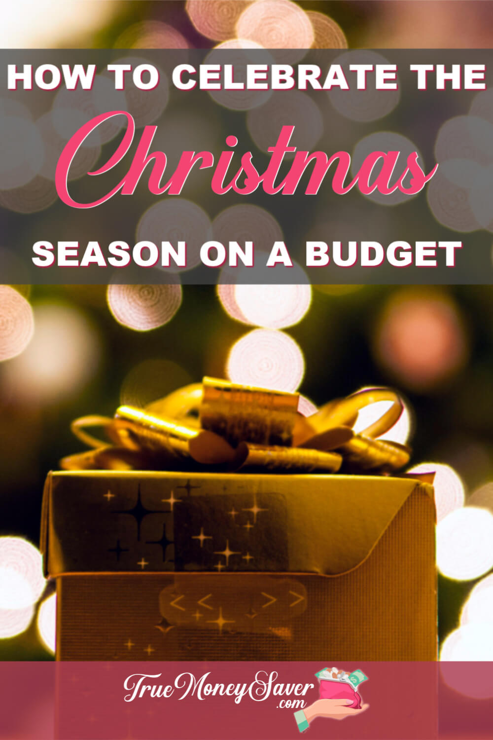 How To Celebrate The Christmas Season On A Budget