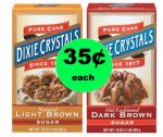 Dixie Crystals Light Brown, Dark Brown or Powdered Sugar ONLY 35¢ Each ...