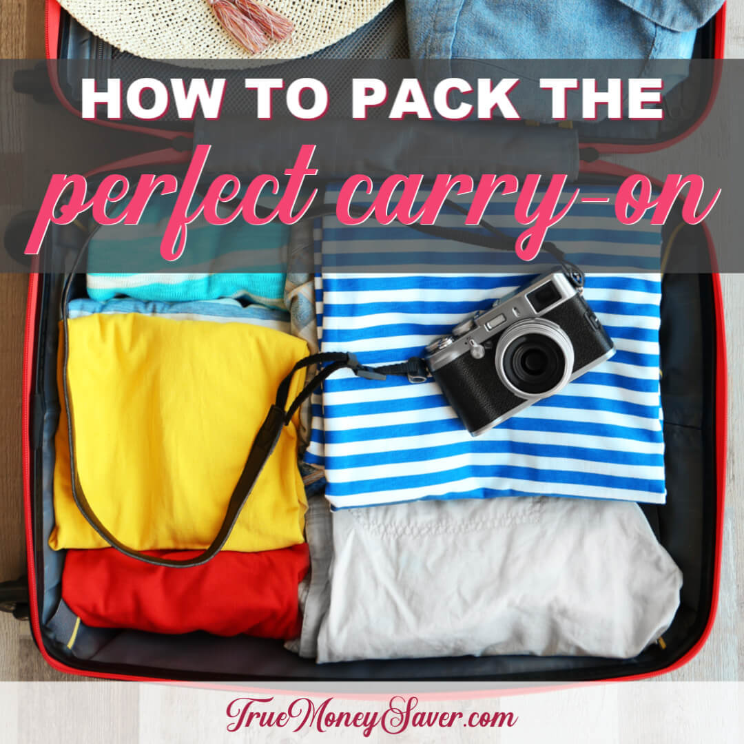 How To Pack The Perfect Carry-On To Avoid Checking Bags