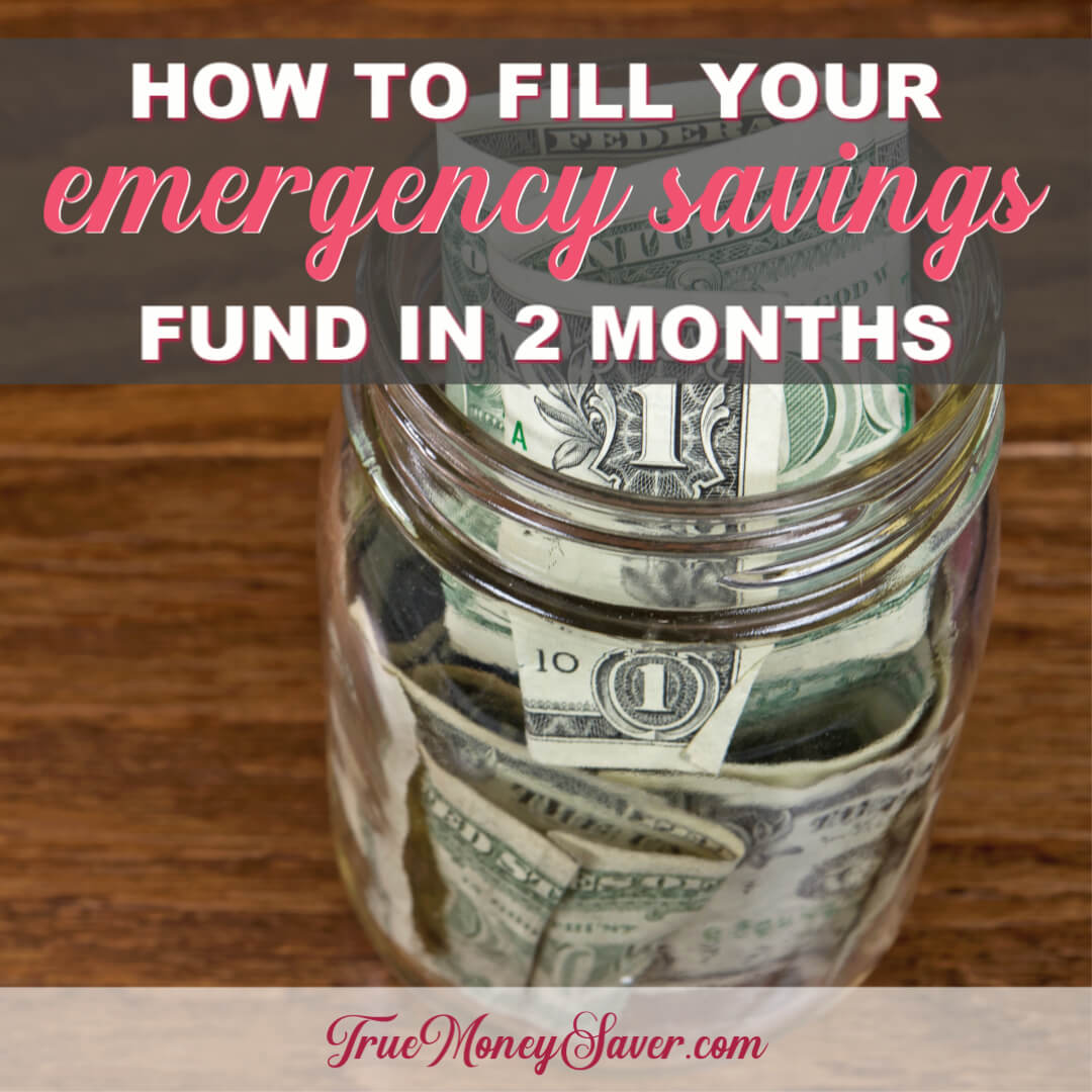 How To Fill Your Emergency Savings Fund In Just 2 Months