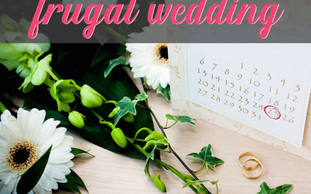How To Have A Frugal Wedding