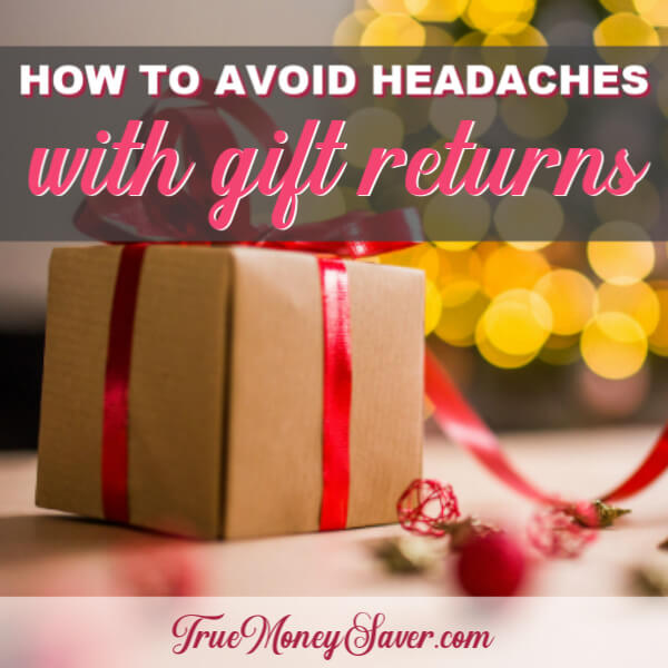 How To Avoid Headaches With Gift Returns