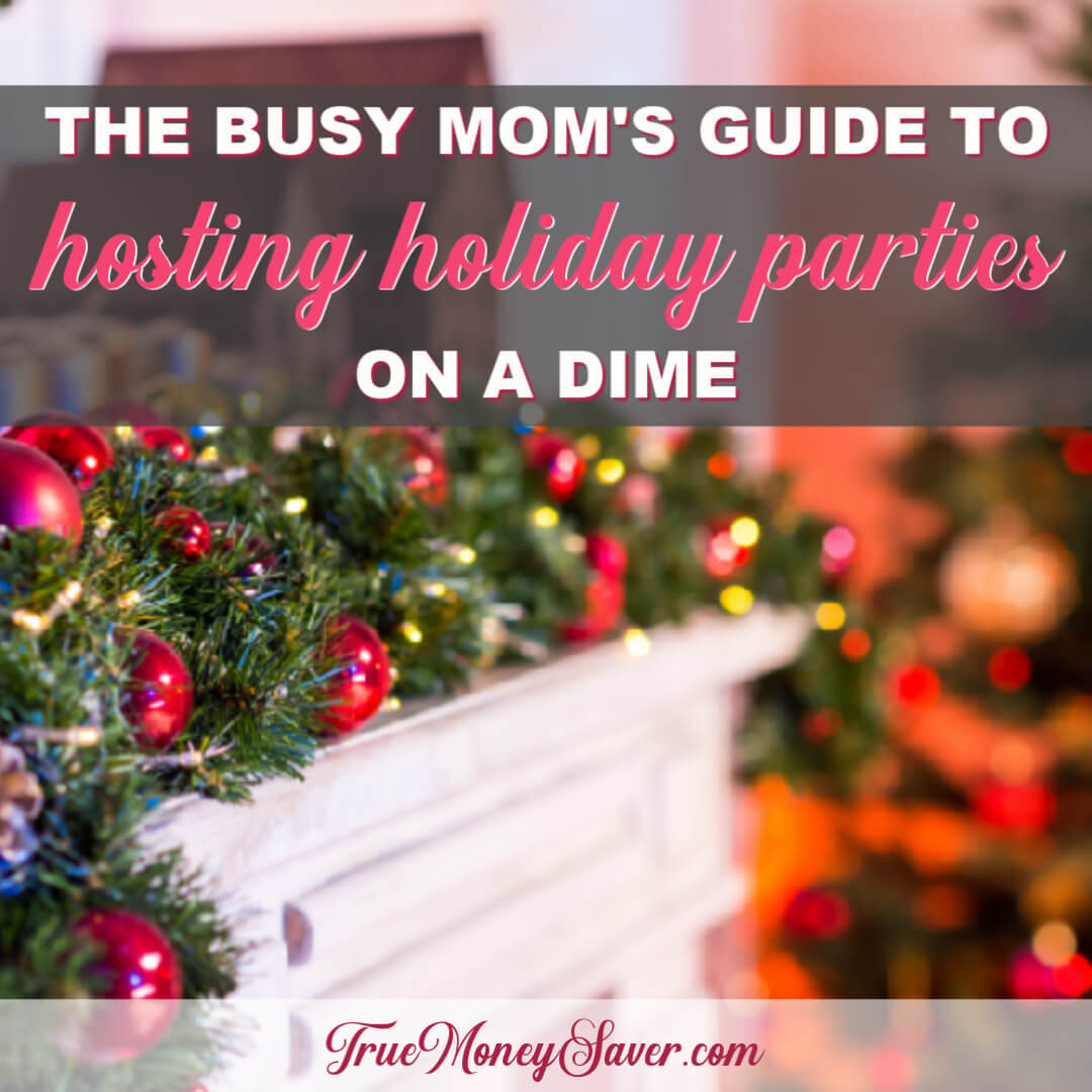 A Busy Mom's Guide On How To Host The Best Holiday Celebration