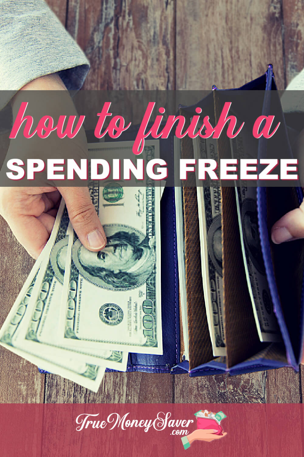 How To Successfully Finish Your Spending Freeze