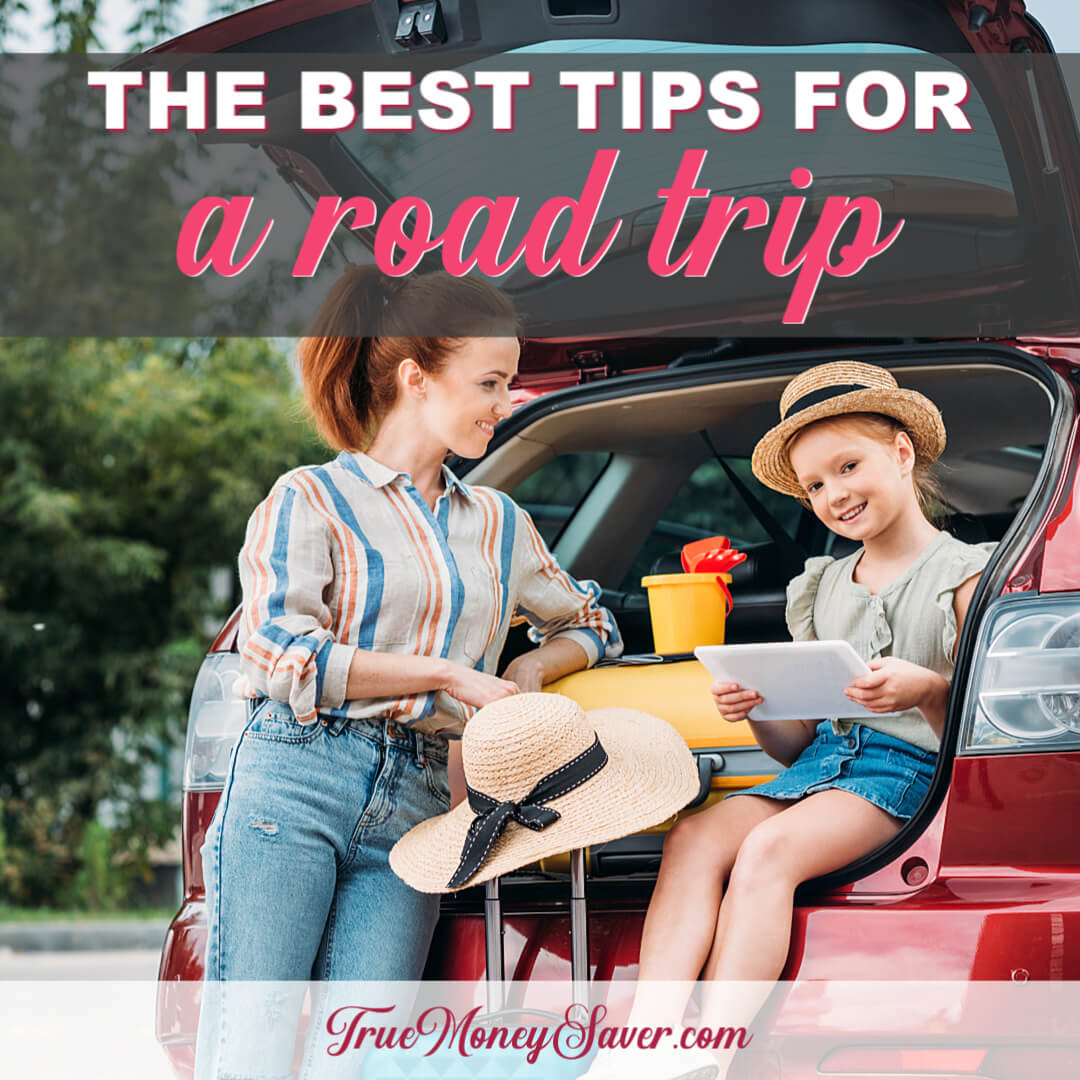 The Best Tips For A Road Trip You Really Need This Year