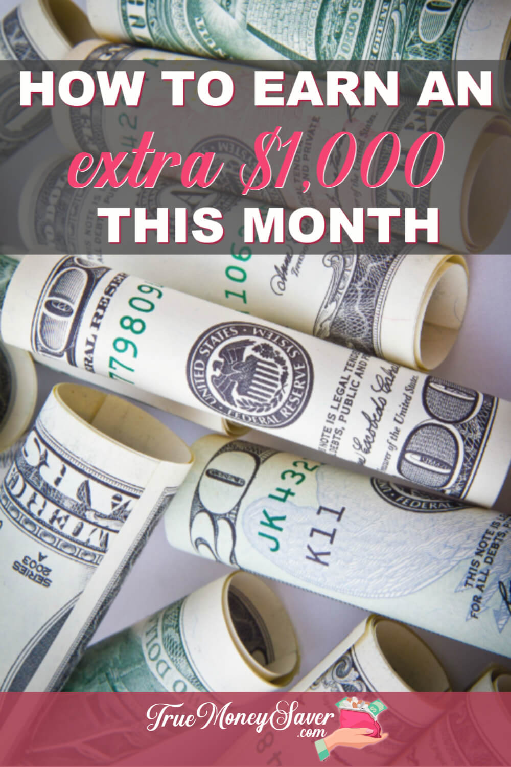 How To Earn An Extra $1,000 This Month