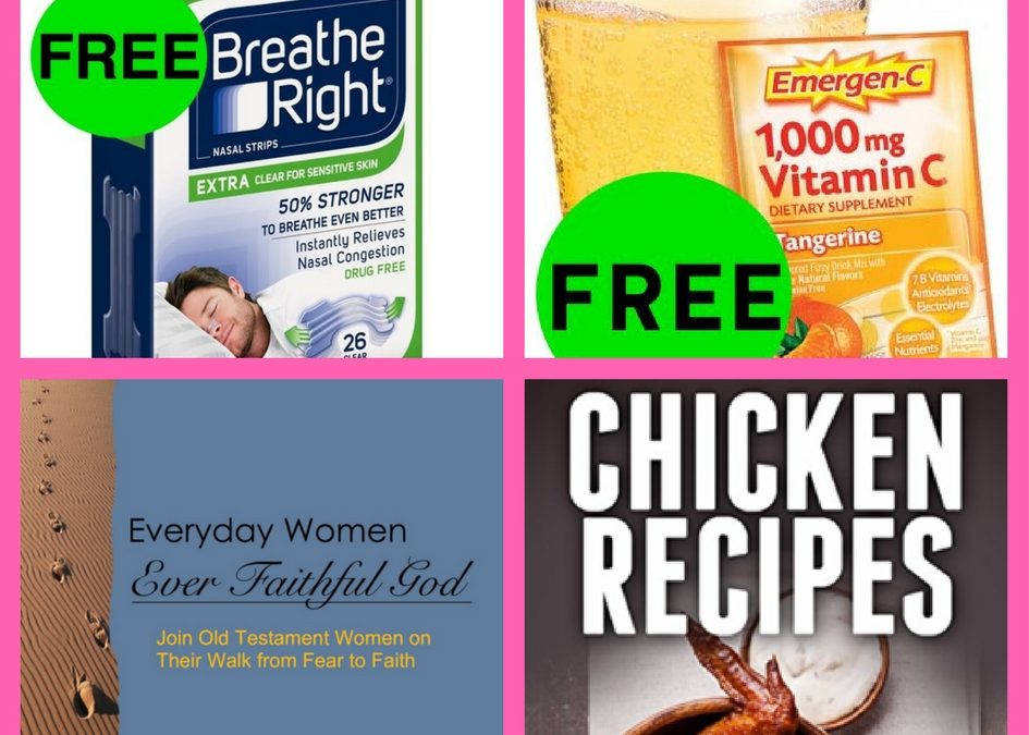 Did You See These FOUR (4!) FREEbies: Breathe Right Strips, Emergen-C Packet, Everyday Woman Ever Faithful God Bible Study and Chicken Recipes!