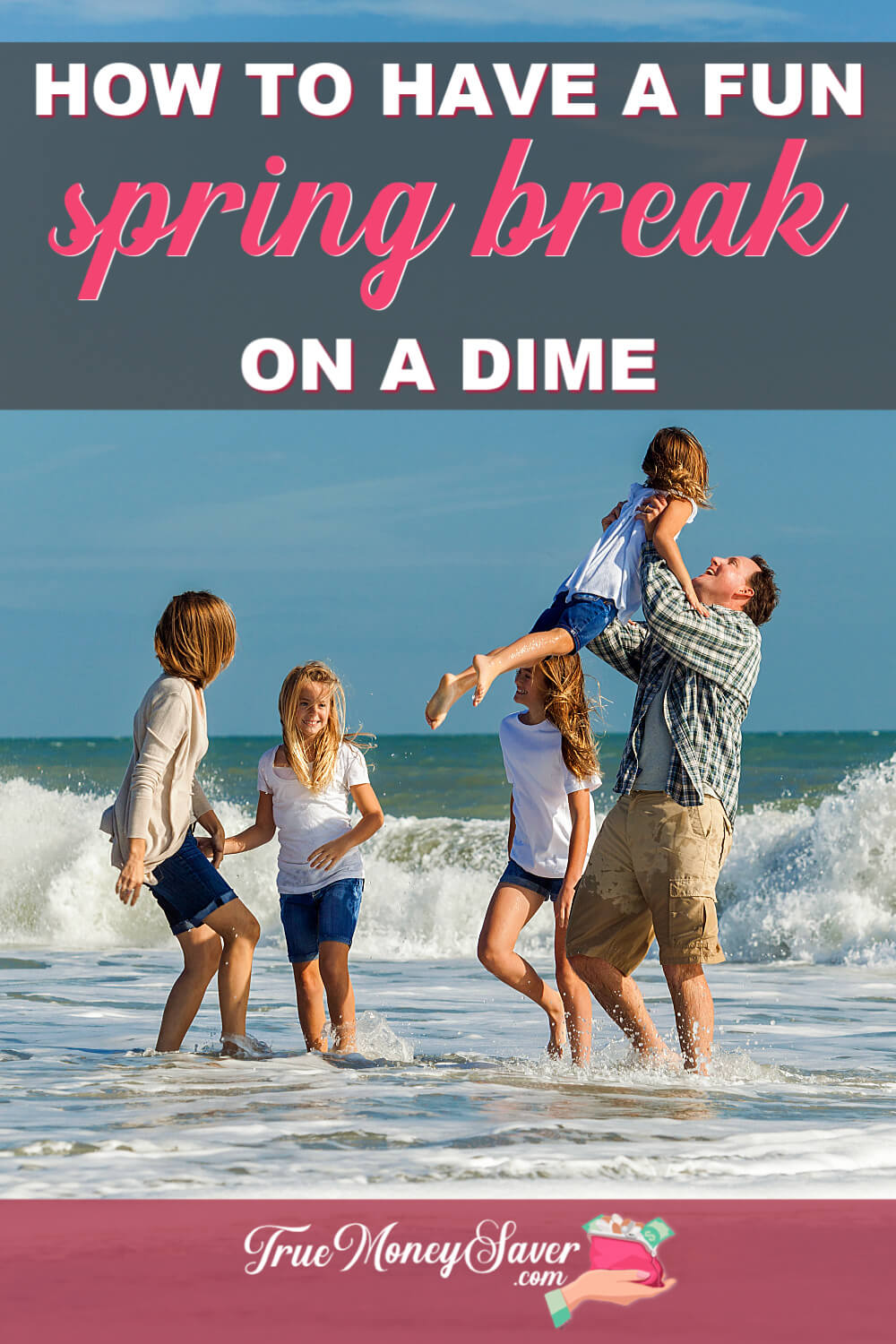 The Best Inexpensive Spring Break Ideas For Families The Best Inexpensive Spring Break Ideas For Families