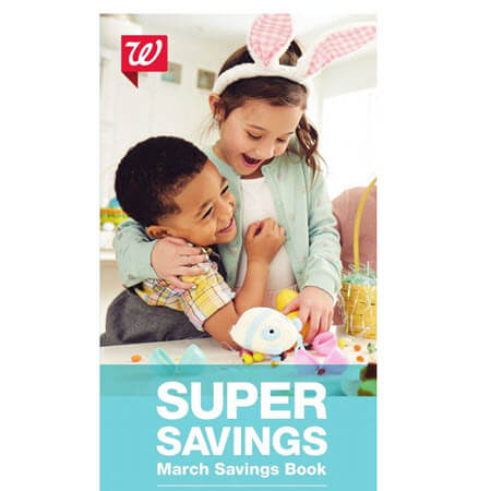 Walgreens MARCH 2018 Coupon Savings Booklet (Valid 3/4 – 4/7/18)