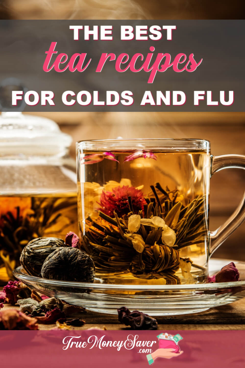 The Best Tea Recipes For Colds And The Flu
