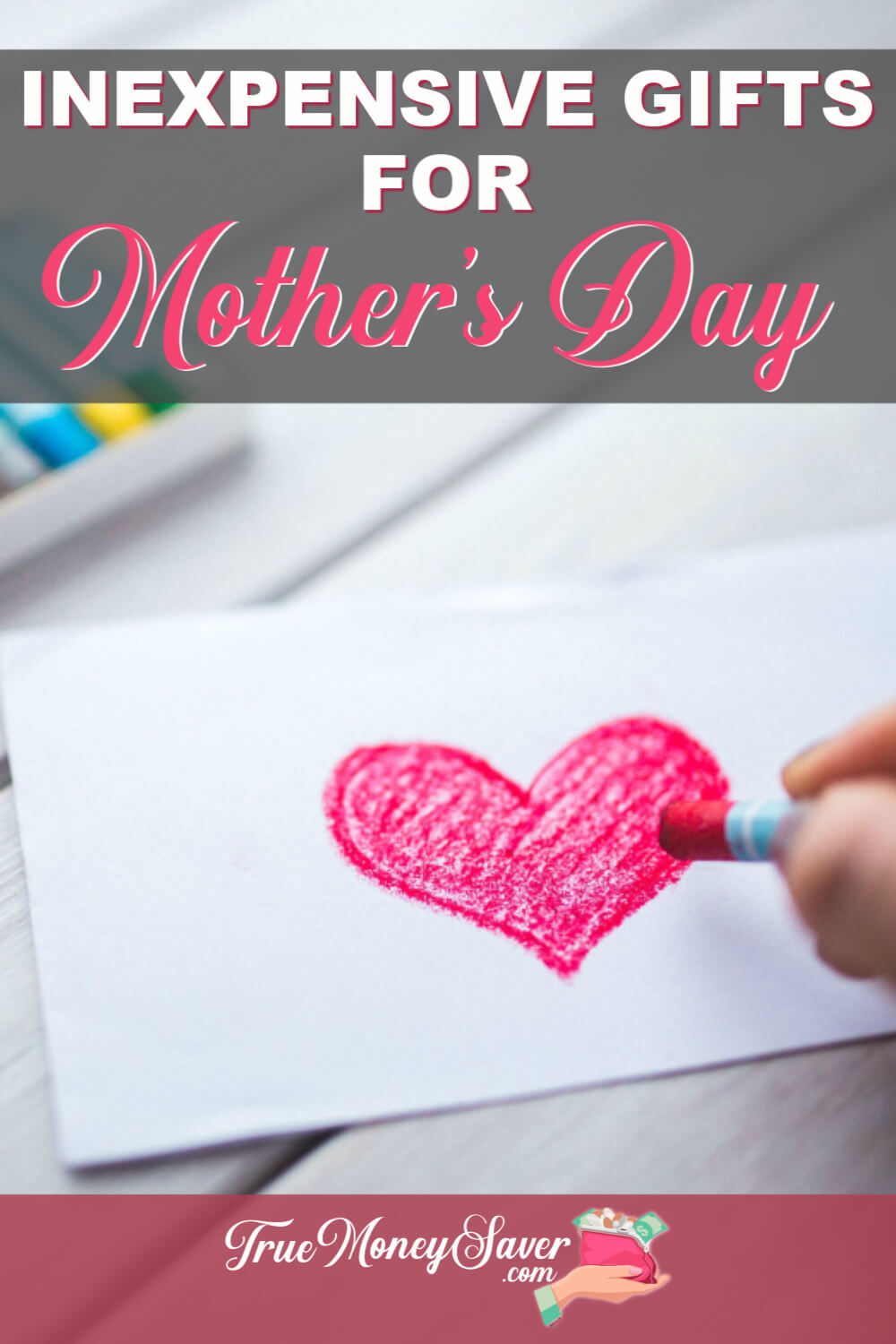 Inexpensive Gifts For Mother’s Day