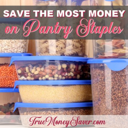 How To Save The Most Money On Pantry Staples To Get Stocked Up