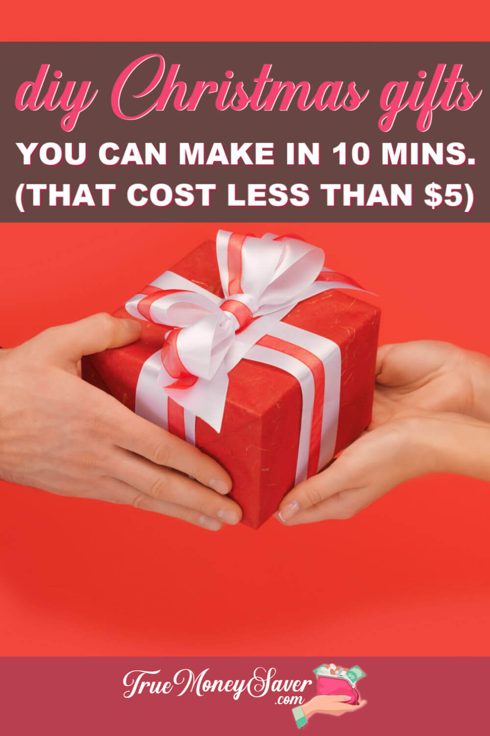 The Best DIY Christmas Gifts You Can Make In 10 Minutes That Cost Under $5