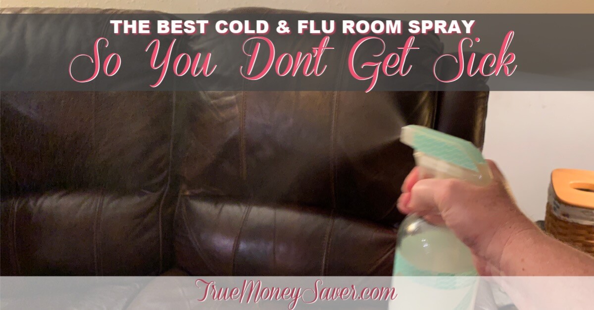 How To Make Cold Flu Room Spray So You Don T Get Sick