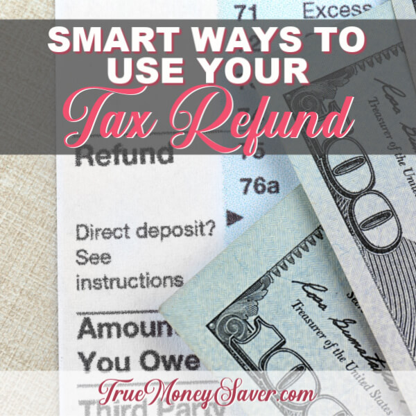How To Use Your Tax Refund To Win For You This Year