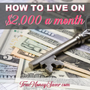 How To Live On $2,000 Per Month