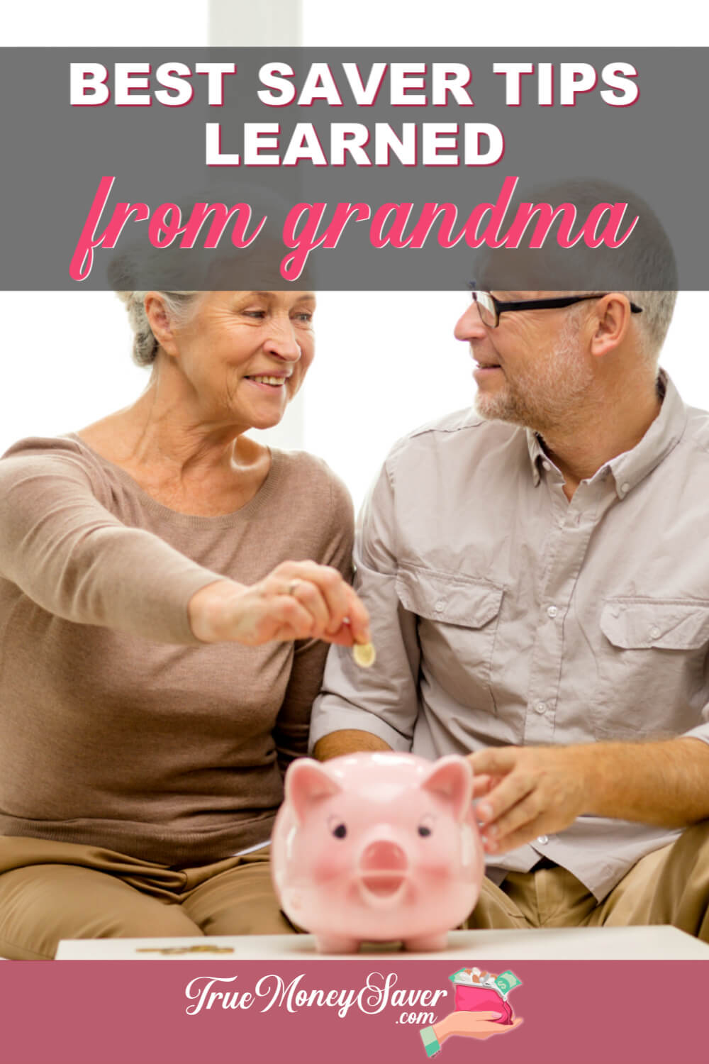 The Best Saver Tips From Your Grandmother That You Need Right Now