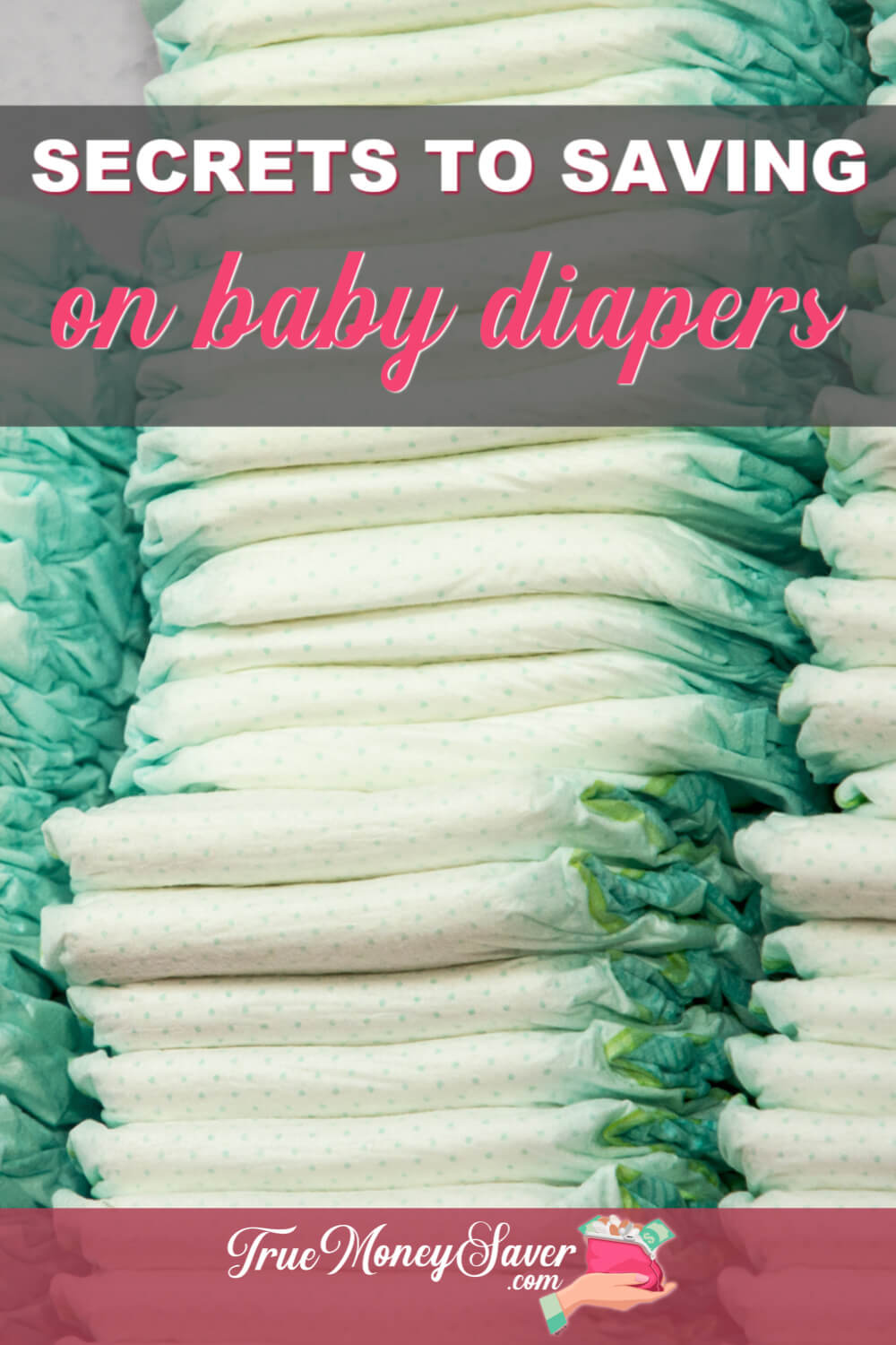 How To Save Money On Baby Diapers