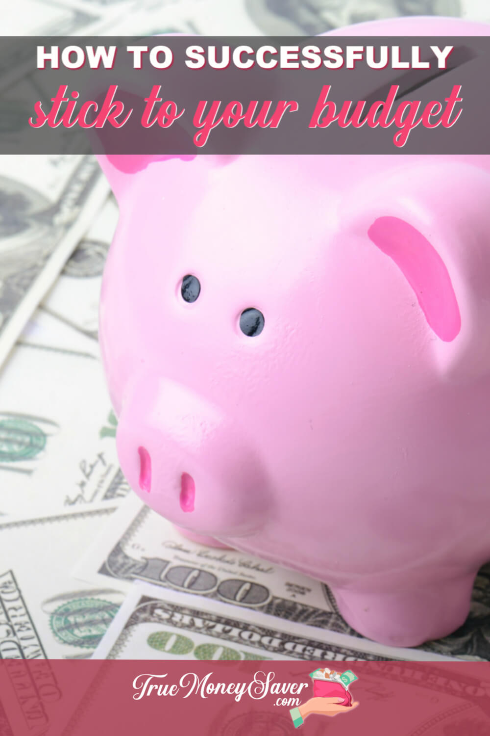 How To Stick To Your Budget