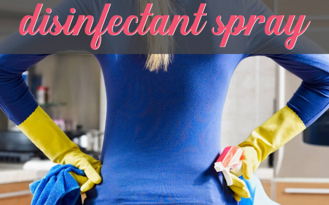 The Best DIY Disinfectant Spray To Make This Year