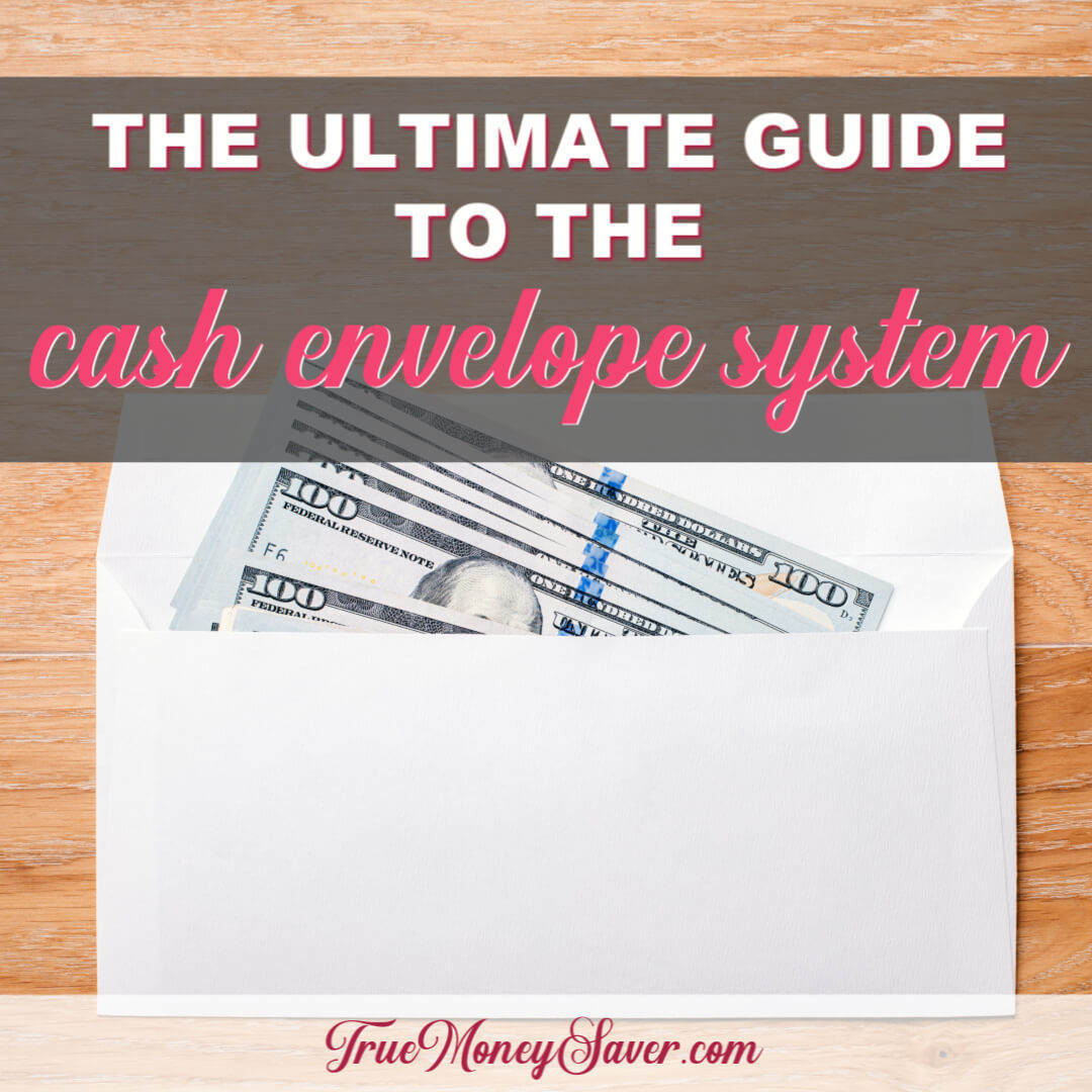 The Ultimate Guide To The Cash Envelope System