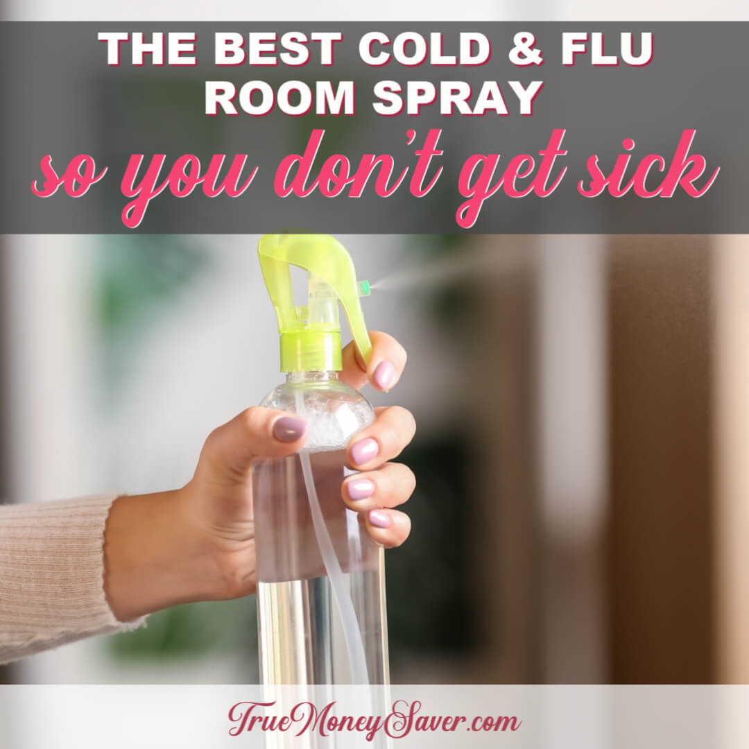 How To Make Cold & Flu Room Spray So You Don't Get Sick
