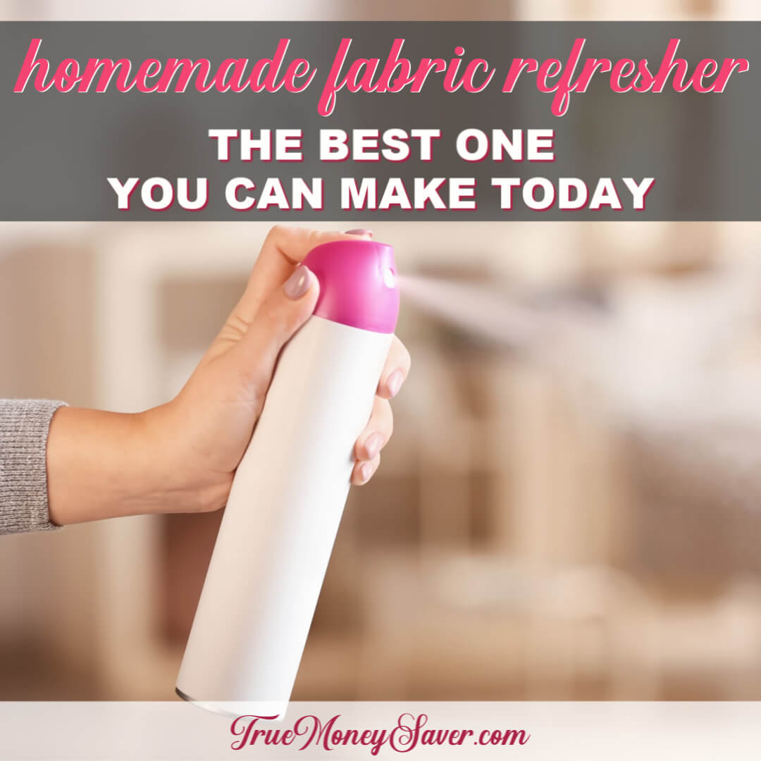 The Best Homemade Fabric Refresher You Can Make Today