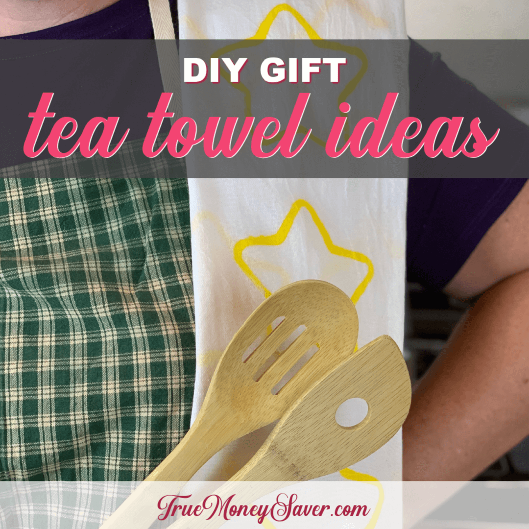 How To Turn Blank Tea Towels Into The Ultimate Gift