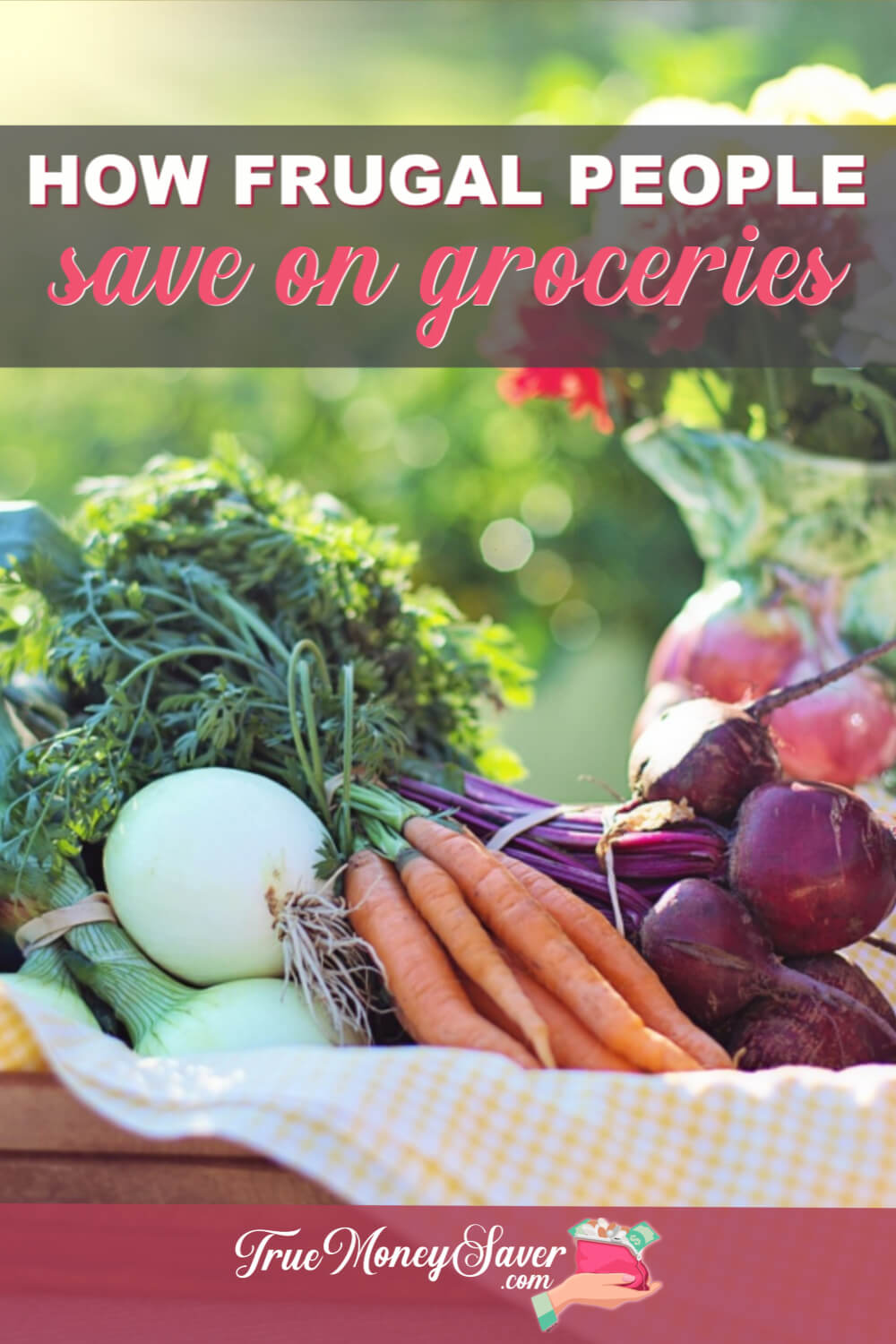 How Frugal People Save Money On Groceries